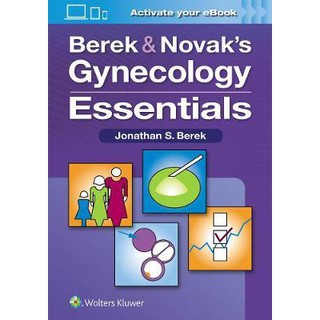 Essentials of Berek &amp; Novak’s Gynecology, 1e - ISBN 9781975109486