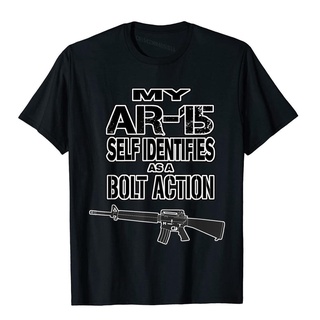 เสื้อยืดผ้าฝ้าย เสื้อยืดผ้าฝ้าย พิมพ์ลาย My AR-15 Self Identifies As A Bolt Action สไตล์คลาสสิก สําหรับครอบครัว