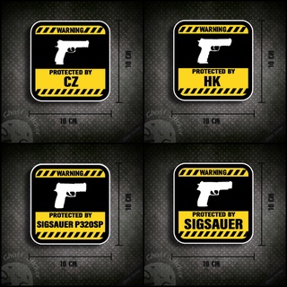 ชุด1 สติกเกอร์รูปปืน CZ /SigSauer/P320SP/HK สติกเกอร์ติดรถยนต์ สติกเกอร์ป้ายคำเตือน กล่องปืน ขนาด 10x10CM