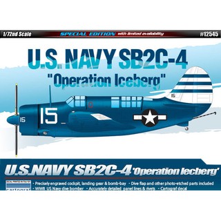 โมเดลเครื่องบิน Academy Model 1/72 AC12545 U.S.NAVY SB2C-4 "OPERATION ICEBERG"