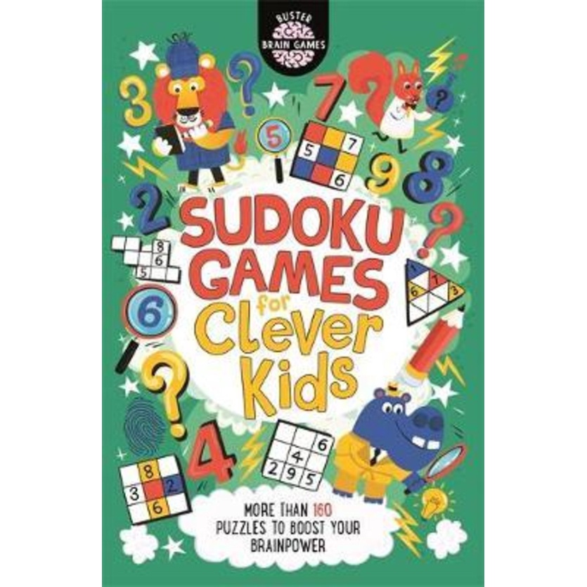 เกม Sudoku for Clever Kids : มากกว่า 160 ปริศนาเสริมพลังสมองโดย Gareth Moore (ฉบับสหราชอาณาจักร ปกอ่