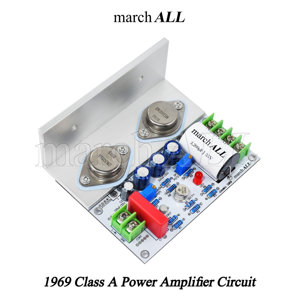 march ALL 1969 ชุดลง PCB วงจรขยายเสียง Class A ความเพี้ยน THD ดีมาก คลาส เอ เป็นภาคขยายสัญญาน เพาเวอ