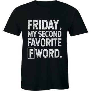 เสื้อยืด ทรงหลวม พิมพ์ลายคําคม Friday My Second Favorite สําหรับผู้ชาย