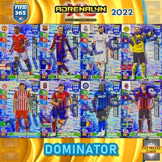 PANINI FIFA 365 2022 ADRENALYN XL: DOMINATOR การ์ดสะสมฟุตบอล Football Trading Card