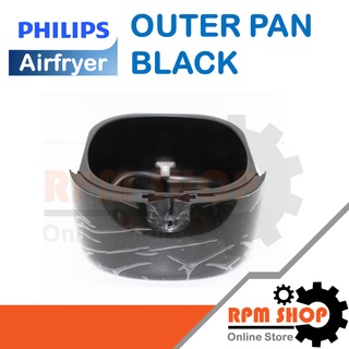 OUTER PAN BLACK อะไหล่แท้สำหรับหม้อทอดอากาศ PHILIPS Airfryer รุ่น HD9621 , HD9641