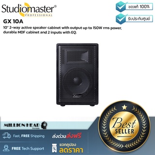 Studiomaster : GX 10A by Millionhead (ตู้ลำโพงพร้อมแอมป์ขยาย 10 นิ้ว 2 ทาง 70 วัตต์)