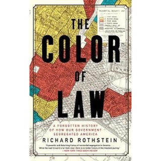 หนังสือใหม่พร้อมส่ง COLOR OF LAW, THE: A FORGOTTEN HISTORY OF HOW OUR GOVERNMENT SEGREGATED AMERICA