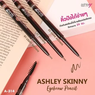 ASHLEY SKINNY EYEBROW PENCIL #A314 : ashley แอชลี่ย์ สกินนี่ อายโบลว์ X 1 ชิ้น abcmall