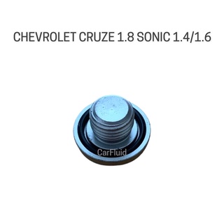 แท้ น็อตถ่ายน้ำมันเครื่อง น็อตอ่างน้ำมันเครื่อง CHEVROLET CRUZE 1.8 SONIC 1.4 1.6 ทุกปี