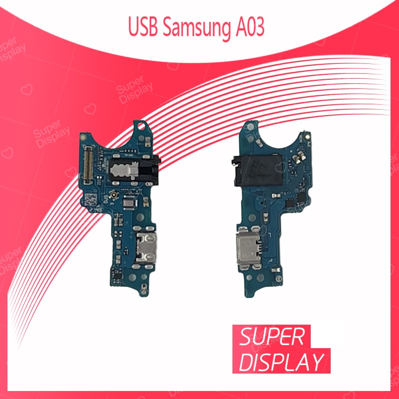 Samsung A03 อะไหล่สายแพรตูดชาร์จ แพรก้นชาร์จ Charging Connector Port Flex Cable（ได้1ชิ้นค่ะ) Super D