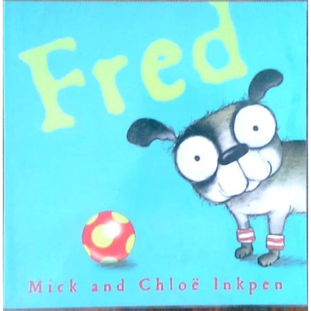 7 Fred by Mick and Chloe Inkpen หนังสือมือสอง นิทาน ปกอ่อน