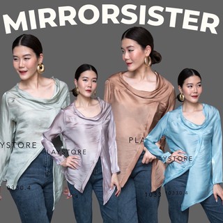 Code : 10330.4 เสื้อทรงเก๋ เสื้อไปงาน เสื้อผ้าซิ้ล เสื้อออกงาน งานป้าย mirrorsister