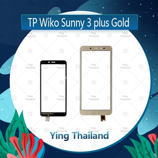 ทัส Wiko Sunny 3plus/Wiko W K200/Sunny 3+ อะไหล่ทัสกรีน Touch Screen อะไหล่มือถือ คุณภาพดี Ying Thailand