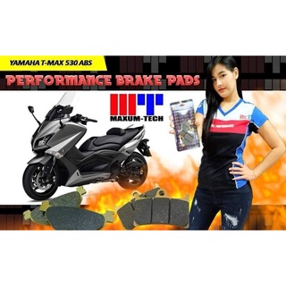 ผ้าเบรค MAXUM-TECH สำหรับ YAMAHA TMAX 530