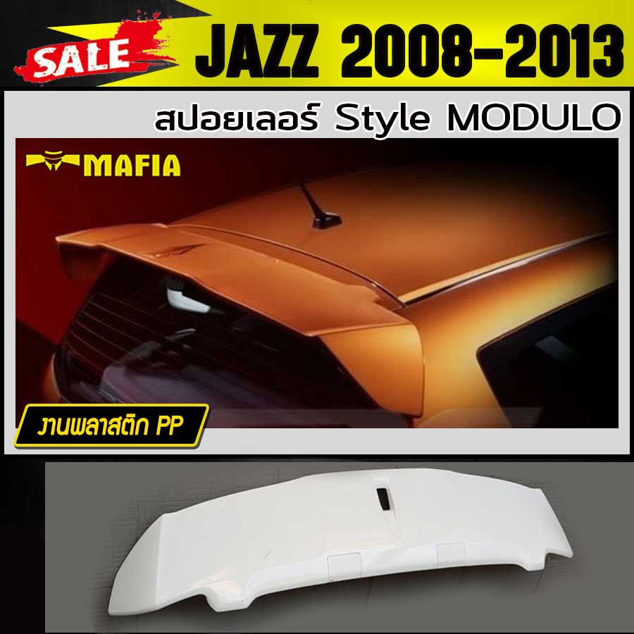 สปอยเลอร์ สปอยเลอร์หลังรถยนต์ JAZZ 2008 2009 2010 2011 2012 2013 ทรง Style M0DULO พลาสติกPP งานนำเข้