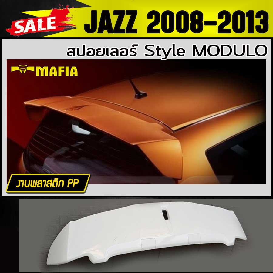 สปอยเลอร์ สปอยเลอร์หลังรถยนต์ JAZZ 2008 2009 2010 2011 2012 2013 ทรง Style M0DULO พลาสติกPP งานนำเข้