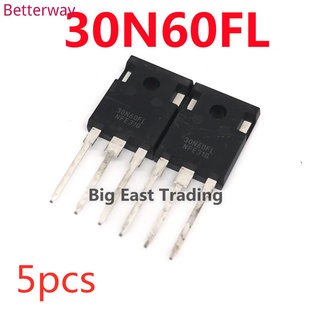 ใหม่ 30N60FL Ngtb30N60Flwg To-247 30A 600V คุณภาพสูง 5 ชิ้น