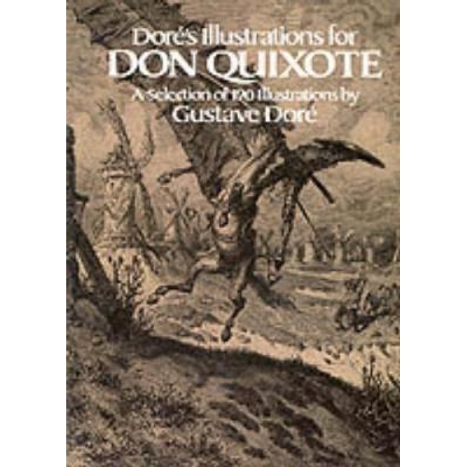 ภาพประกอบของ Dore สําหรับ "Don Quixote" โดย Gustave Dore (ฉบับสหรัฐอเมริกา ปกอ่อน)