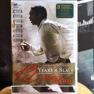 DVD : 12 YEARS A SLAVE (2013) ปลดแอก คนย่ำคน A Film by Steve McQueen
