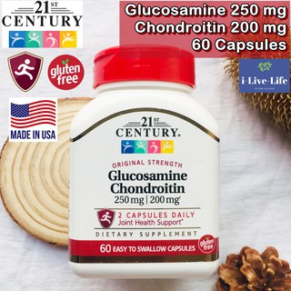 กลูโคซามีน คอนดรอยติน Glucosamine 250 mg Chondroitin 200 mg Original Strength 60 (Easy Swallow) Capsules - 21st Century