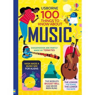 DKTODAY หนังสือ USBORNE 100 THINGS TO KNOW ABOUT MUSIC