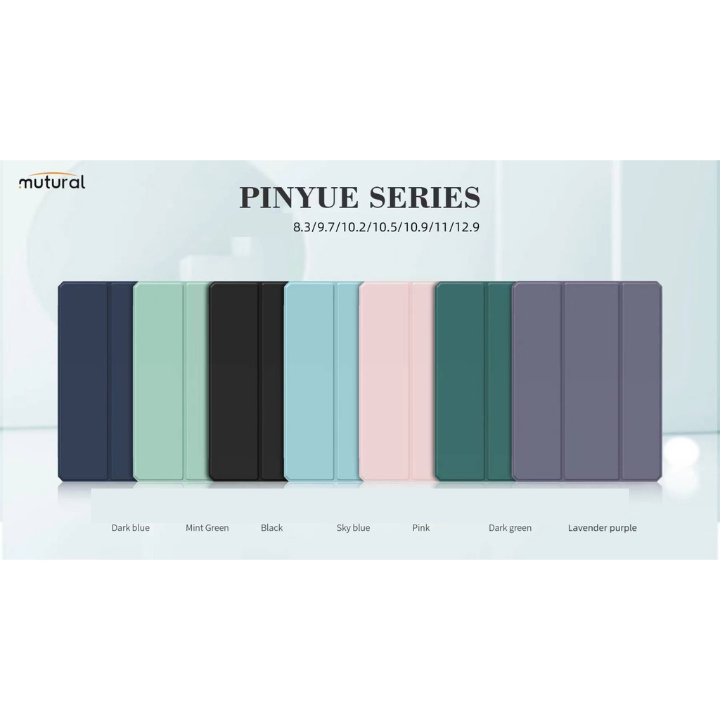 เคสไอแพด Mutural Pinyue Tablet Case มีช่องปากกา 11  2021 / A4 10.9 / 10.2 / 10.5 / 9.7 หลังใส