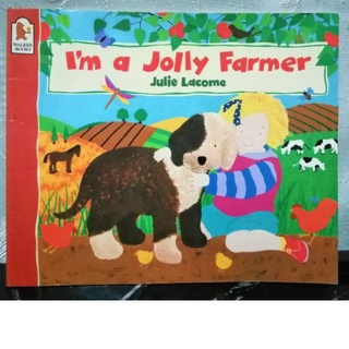 Im a Jolly farmer., by Julie Lacome-V