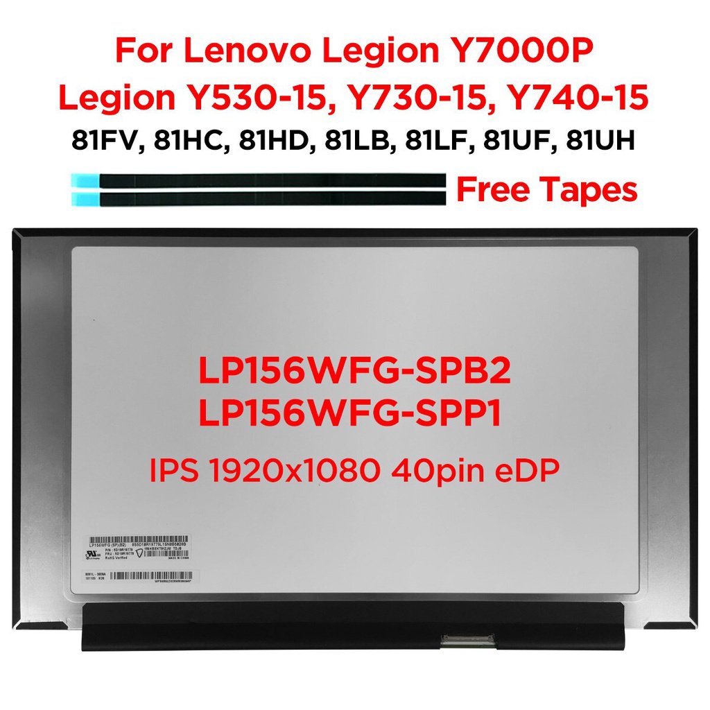 15.6 144Hz แล็ปท็อปหน้าจอ LCD LP156WFG-SPB2 SPP1 สําหรับ Lenovo Legion Y7000P Y530-15ICH Y730-15 Y74