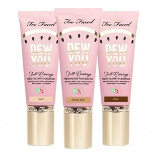 แท้💯% [เคาน์เตอร์อเมริกา/เช็คใบเสร็จได้] Too Faced Dew You Fresh Glow Foundation