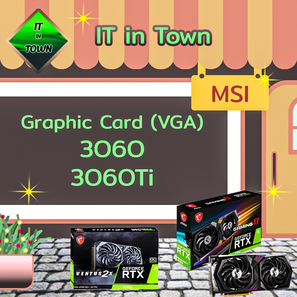 MSI 3060 3060Ti VENTUS / GAMING GDDR6,ประกัน 3 ปี ( VGA การ์ดจอ)