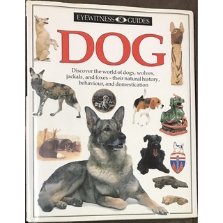 Eyewitness Dog [หนังสือประวัติศาสตร์ภาษาอังกฤษมือสอง]