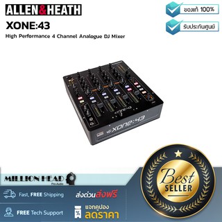 Allen &amp; Heath : XONE:43 by Millionhead (อนาล็อกดีเจมิกเซอร์ 4 แชนแนล Phono/Line Inputs, 2 Mix Output)