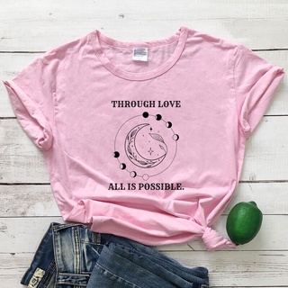 เสื้อยืดลายกราฟฟิก Through Love All Is Possible สไตล์วินเทจสําหรับผู้หญิง