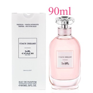 (รับเงินคืน 15% ใช้โค้ด J5BAK66V) COACH DREAMS EDP 90ml (รุ่นเทสเตอร์กล่องสีขาว)