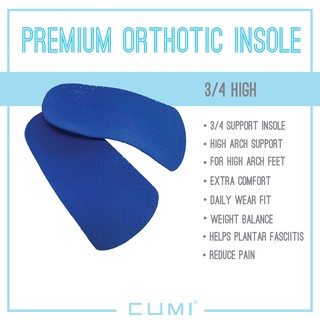 แผ่นรองเท้า Premium orthotic insole รุ่น 3/4 High W ซัพพอร์ตอุ้งเท้า อุ้งเท้าสูง ลดปวดเมื่อย รองช้ำ Cumi