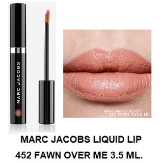 พร้อมส่ง !! ลิปสติกขนาดปกติ MARC JACOBX LE MERC LIQUID LIP สี 452 FAWN OVER ME  MUF.2016