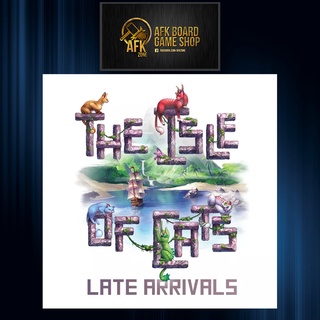 The Isle of Cats Late Arrivals Expansion - Board Game - บอร์ดเกม