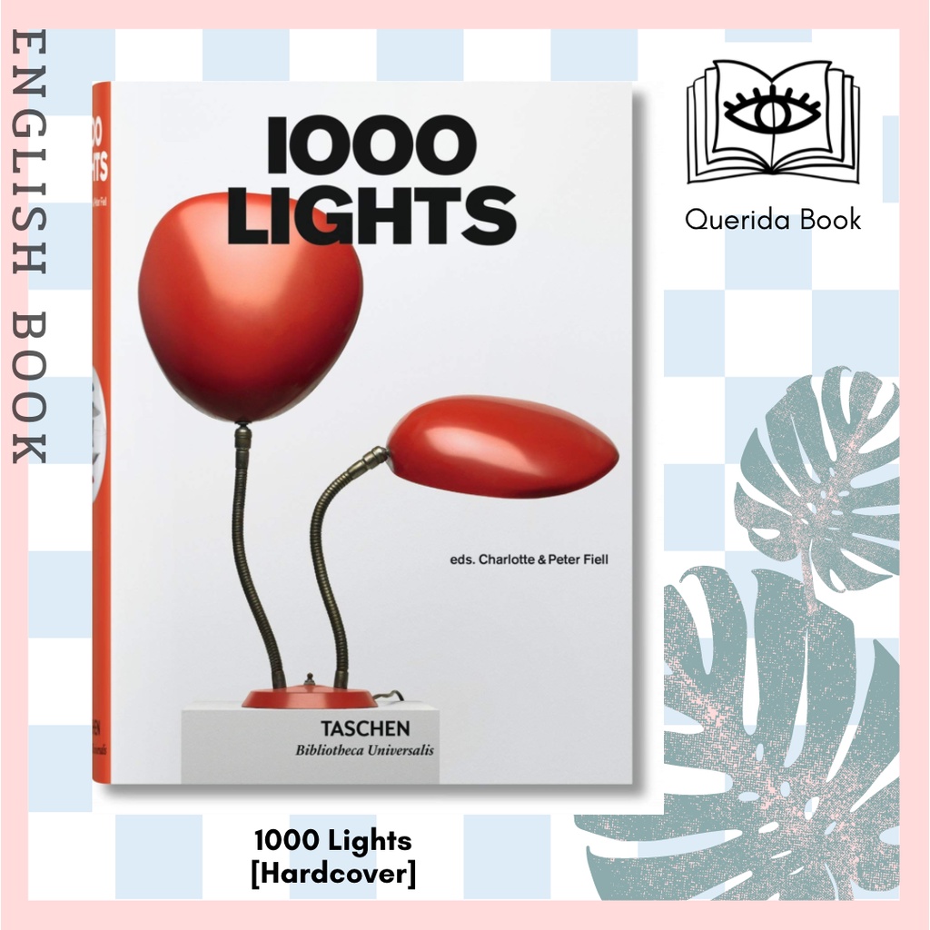 [Querida] 1000 Lights (2013. 640 S. 195 mm) [Hardcover] by Charlotte & Peter Fiell