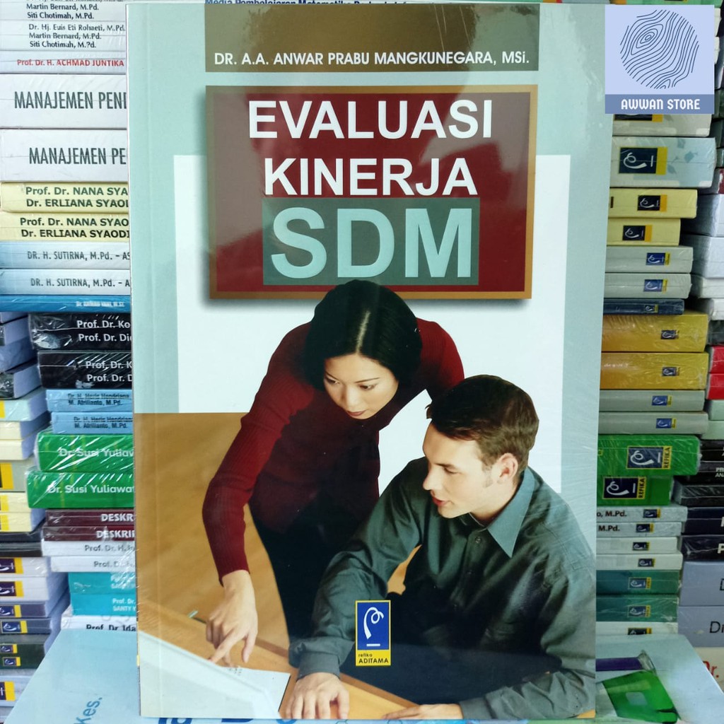 การประเมินประสิทธิภาพ Sdm - Anwar Prabu M