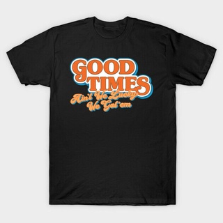 เสื้อยืดคอกลม พิมพ์ลาย Good Times AinT We Lucky We GotEm Dave Grusin Andrew Bergman แฟชั่นสไตล์โกธิค สําหรับผู้ชายS-5X