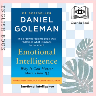 [Querida] Emotional Intelligence : Why It Can Matter More Than IQ by Daniel Goleman