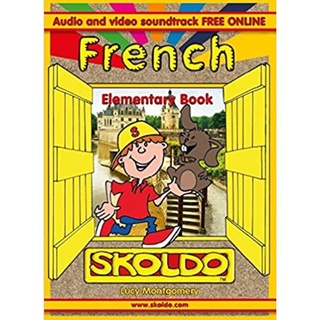 French Elementary Book: Skoldo   English   by Lucy Montgomery  : 9781901870640 (นำเข้าของแท้100%)