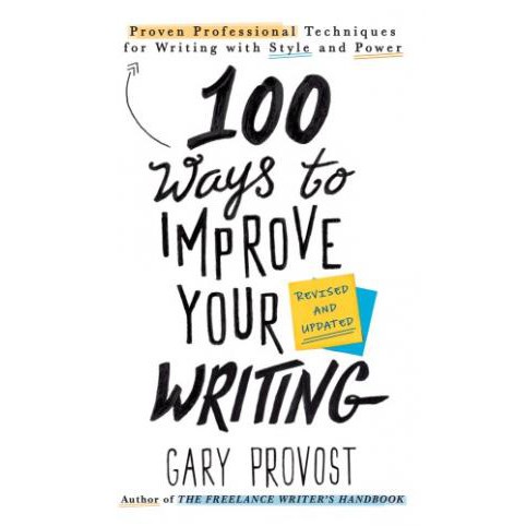 จัดส่งที่รวดเร็ว ✾100 Ways to Improve Your Writing: Proven Professional Techniques for Writing with Style and Power (Eng