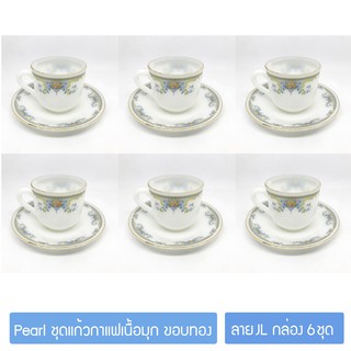 [ยกกล่อง 6ชุด] ชุดแก้วกาแฟพร้อมจานรองแก้ว - ขอบทอง แก้วกาแฟ แก้วมุก PEARL Opal GlassCoffee Mug with Saucer