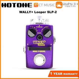 [ใส่โค้ดลด 1000บ.] Hotone Wally+ Looper SLP-2 เอฟเฟคกีตาร์