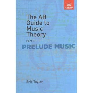 The AB Guide to Music Theory, Part II (9781854724472)