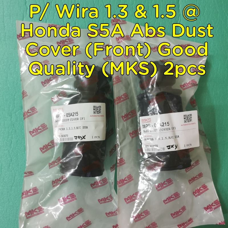 P/ Wira 1.3 & 1.5 @ Honda S5A Abs Dust Cover (ด้านหน้า) คุณภาพดี (MKS) 2 ชิ้น