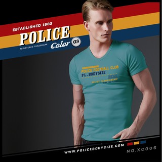 Police Extrasize  เสื้อยืด Slim fit ทรงพอดีตัว  ผุ้ชาย/ผู้หญิง  (XC006)