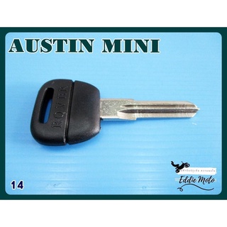 AUSTIN MINI MASTER KEY BLANK (14) // กุญแจเปล่า กุญแจรถยนต์ สินค้าคุณภาพดี