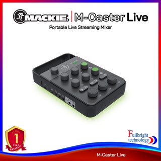 Mackie M-Caster Live Portable Live Streaming Mixer มิกเซอร์สำหรับพกพา รุ่นใหม่ล่าสุด รับประกันศูนย์ไทย 1 ปี